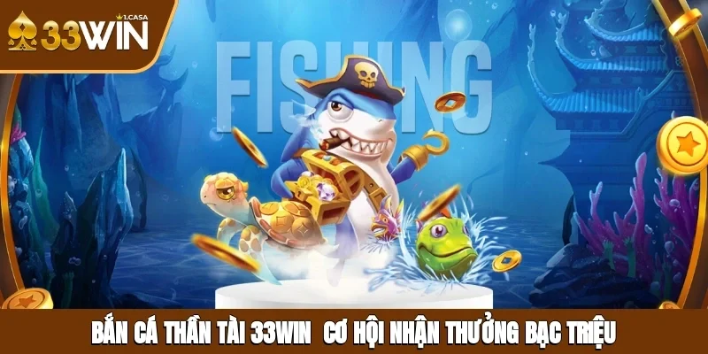 Bắn Cá Thần Tài