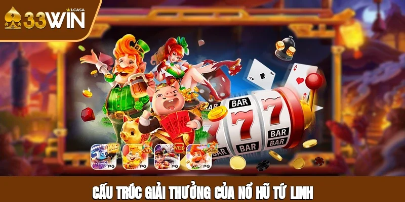 Cấu trúc giải thưởng của nổ hũ Tứ Linh
